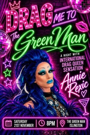 Drag Queen Annie Rexic 21 Nov